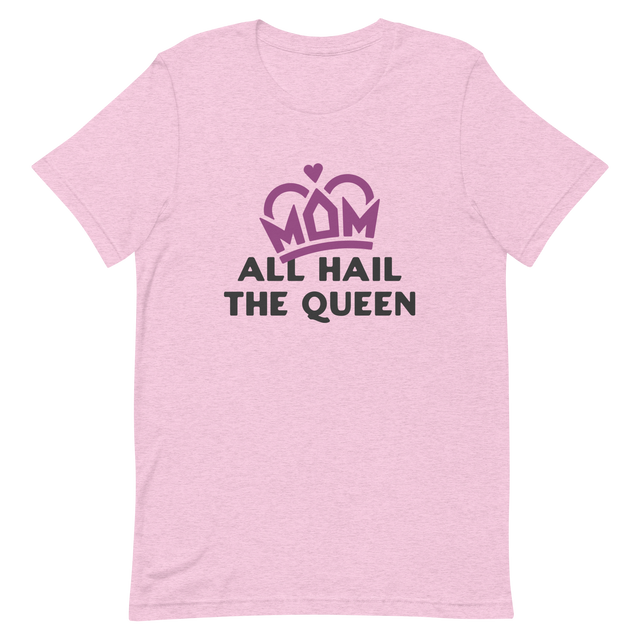 All Hail Mom T-Shirt Pink