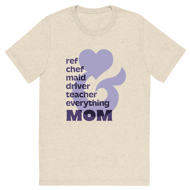 Everything Mom T-Shirt