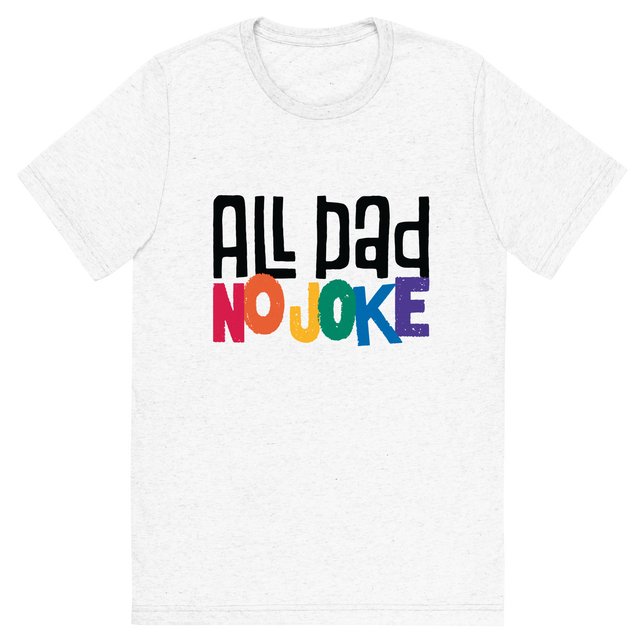 All Dad No Joke T-Shirt White