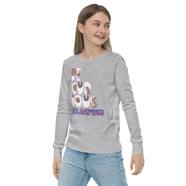 Be Curious Not Judgmental Youth Long Sleeve T-Shirt